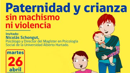   Creciendo Juntos: Paternidad y crianza sin machismo ni violencia 